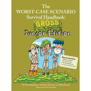 Worst Case Scenario Survival Hb: Gross - Chronicle Books - eBeanstalk