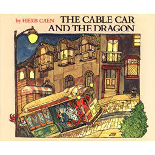 The Cable Car And The Dragon - Chronicle Books - eBeanstalk