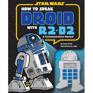 How To Speak Droid W R2D2 - Chronicle Books - eBeanstalk