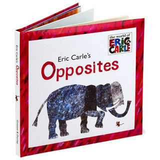 Eric Carle OPPOSITES - Eric Carle - eBeanstalk