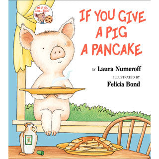 If You Give A Pig A Pancake - Harper Collins - eBeanstalk