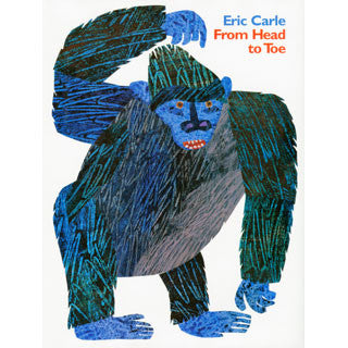Eric Carle From Head To Toe - Eric Carle - eBeanstalk