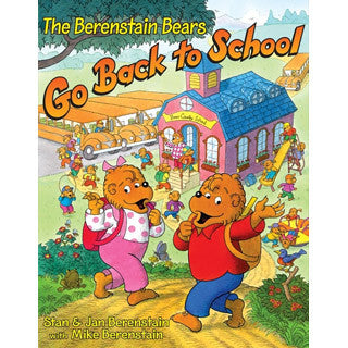 The Berenstain Bears Go Back To School - Berenstain Bears - eBeanstalk