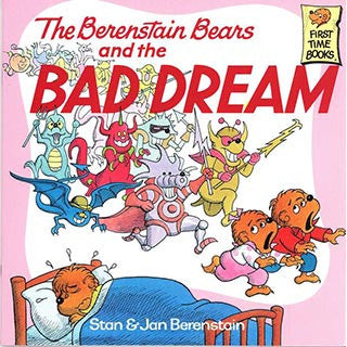 The Berenstain Bears and the Bad Dream - Berenstain Bears - eBeanstalk