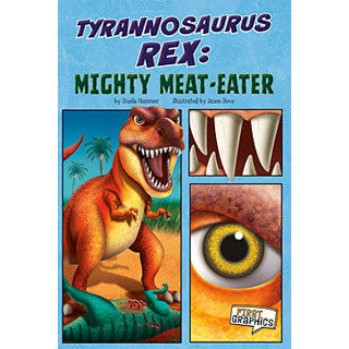 T Rex Mighty Meat Eater - Capstone Press - eBeanstalk