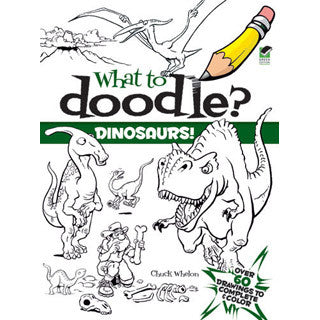 What To Doodle Dinosaurs - Dover Publications - eBeanstalk