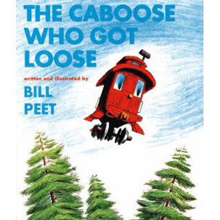 The Caboose Who Got Loose - Houghton Mifflin Harcourt - eBeanstalk